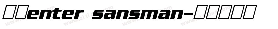 細體enter sansman字体转换